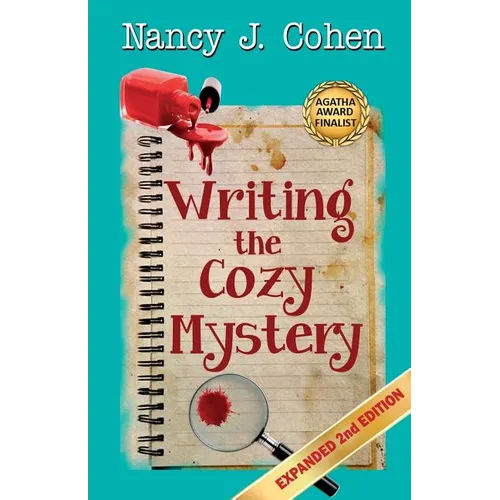 Writing the Cozy Mystery: Expanded Second Edition