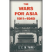 The Wars for Asia, 1911 1949