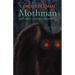 Mothman and Other Curious Encounters