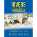 Rivers That Run Through Us: A Collection of Short Stories