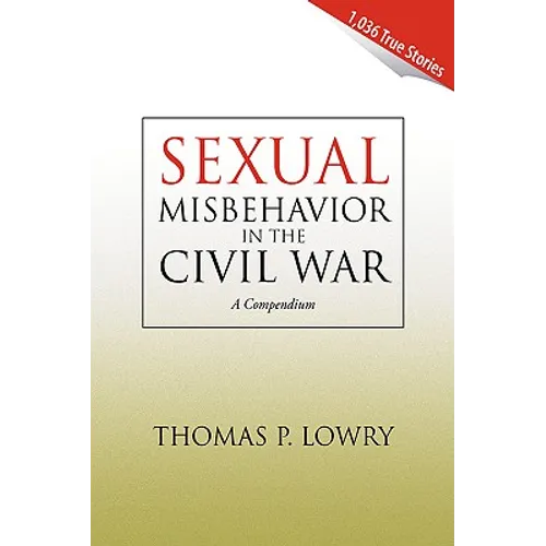 Sexual Misbehavior in the Civil War