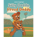 Silly Daddy, Proud Daddy