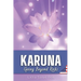 Karuna: Going Beyond Reiki