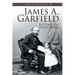James A. Garfield: Letting His Light Shine