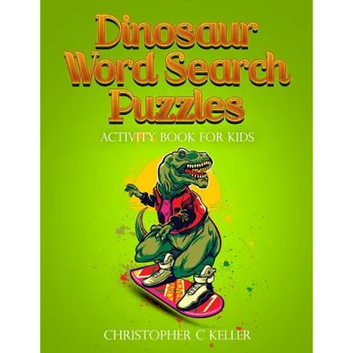 Dinosaur Word Search Puzzles: Activity Book for Kids