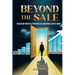 Beyond The Sale: Unlocking Your Full Potential As A New Real Estate Agent