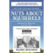 Nuts about Squirrels: How to Outwit Them