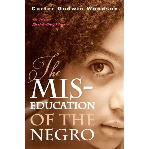 The Mis-Education of the Negro