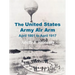 The United States Army Air Arm: April 1861 to April 1917
