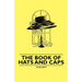 The Book of Hats and Caps