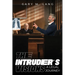 The Intruder's Visions: A Legal Journey
