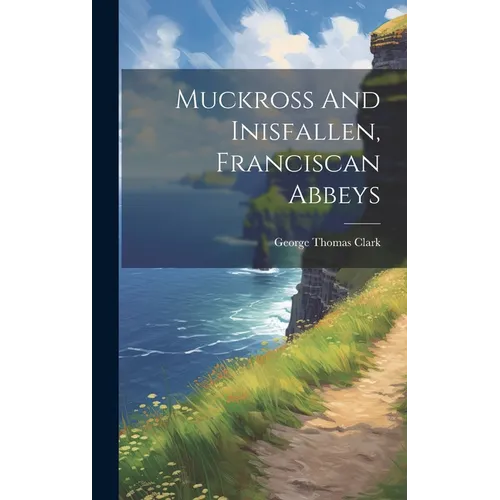 Muckross And Inisfallen, Franciscan Abbeys