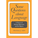 Some Questions about Language: A Theory of Human Discourse and Its Objects