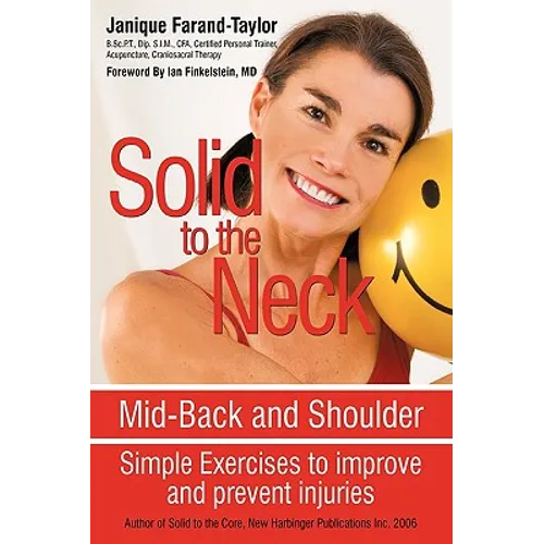 Solid to the Neck, Mid-Back and Shoulder: Simple Exercises to improve and prevent injuries
