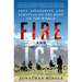 Fire and Ice: Soot, Solidarity, and Survival on the Roof of the World: Soot, Solidarity, and Survival on the Roof of the World