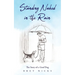 Standing Naked In The Rain: The Story of a Good Dog