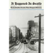 It Happened in Seattle: Remarkable Events That Shaped History