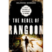The Rebel of Rangoon (INTL PB ED): A Tale of Defiance and Deliverance in Burma