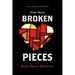 From These Broken Pieces
