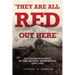 They Are All Red Out Here: Socialist Politics in the Pacific Northwest, 1895-1925
