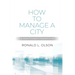 How to Manage a City: A Practitioner's Perspective