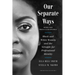 Our Separate Ways, with a New Preface and Epilogue: Black and White Women and the Struggle for Professional Identity