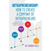 Intrapreneurship: How to Create a Company of Intrapreneurs