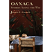Oaxaca Stories Along the Way