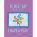 To Keep My Body Safe, I Have A Plan