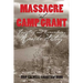 Massacre at Camp Grant: Forgetting and Remembering Apache History