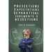 Projections, Expectations, Separations, Judgments & Rejections
