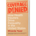 Coverage Denied: How Health Insurers Drive Inequality in the United States