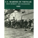 U.S. Marines in Vietnam High Mobility and Stand Down 1969: A 2020 Reprint
