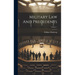 Military Law And Precedents; Volume 1