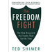 The Freedom Fight: The New Drug and the Truths That Set Us Free
