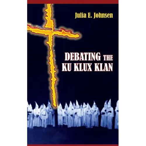 Debating the Ku Klux Klan