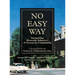 No Easy Way