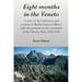 Eight months in the Veneto: A story of the endurance and courage of British Liaison Officers with the partisans in the mountains of the Veneto, Italy.