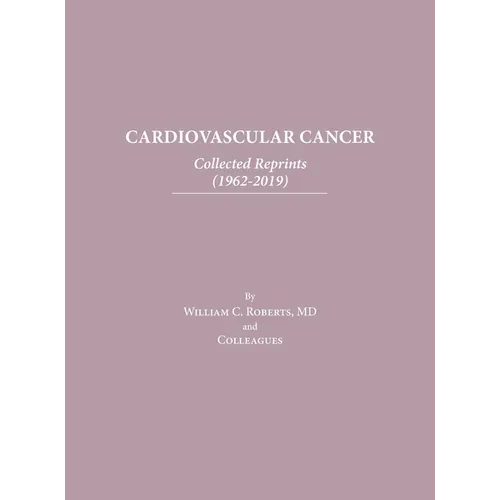 Cardiovascular Cancer: Collected Reprints