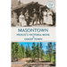 Masontown: Frisco's Victoria Mine & Ghost Town