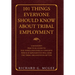 101 Things Everyone Should Know About Tribal Employment: A Manager's Practical Guide to Five Topics and over 101 Concepts Which If Implemented Will Ma