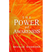The Power of Awareness