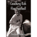 Coaching Kids Flag Football