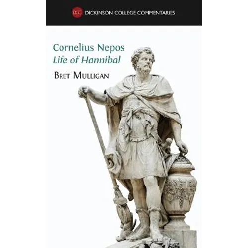 Cornelius Nepos, Life of Hannibal: Latin text, notes, maps, illustrations and vocabulary