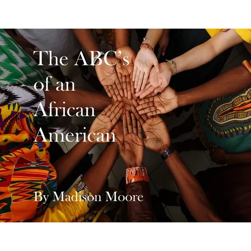 The ABC's of an African American