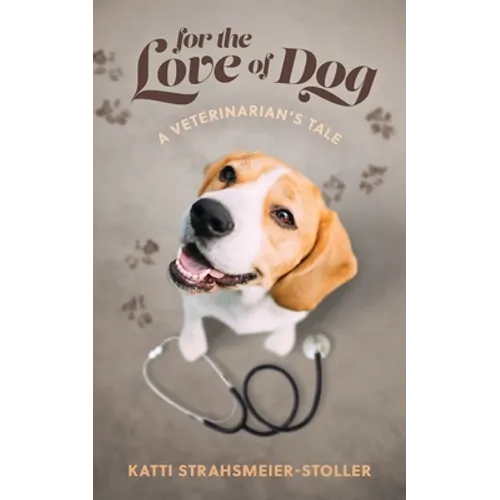 For the Love of Dog