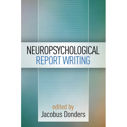Neuropsychological Report Writing