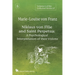 Volume 6 of the Collected Works of Marie-Louise von Franz: Niklaus Von Flüe And Saint Perpetua: A Psychological Interpretation of Their Visions
