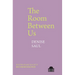 The Room Between Us