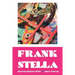 Frank Stella: American Abstract Artist